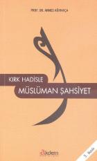 Kırk Hadislerle Müslüman Şahsiyeti