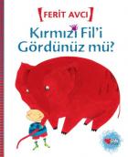 Kırmızı Fili Gördünüz Mü