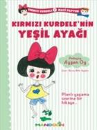 Kırmızı Kurdelenin Yeşil Ayağı-Kırmızı Kurdele Mavi Papyon 1