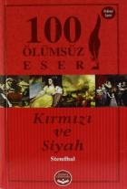 Kırmızı ve Siyah - 100 Ölümsüz Eser