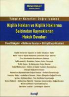 Kişilik Hakları ve Kişilik Haklarına Saldırıdan Kaynaklanan Hukuk Davaları