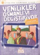 Kıtalara Sığmayan Osmanlı 5 Yenilikler Osmanlı'yı Değiştiriyor