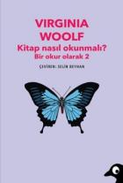 Kitap Nasıl Okunmalı Bir Okur Olarak 2