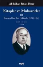 Kitaplar ve Muharrirler-III: Roman Dair Bazı Hakikatler (1943-1963)