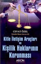 Kitle İletişim Araçları ve Kişilik Haklarının Korunması