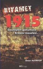Kıyamet 1915 (Geçmişten Günümüze Ermeni Meselesi...)