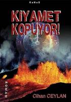 Kıyamet Kopuyor!