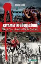 Kıyametin Gölgesinde - Yeni Dini Hareketler ve Şiddet