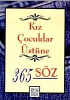 Kız Çocuklar Üstüne 365 Söz