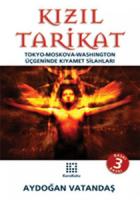 Kızıl Tarikat Tokyo-Moskova-Washington Üçgeninde Kıyamet Silahları