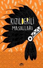 Kızılderili Masalları-Özel Ayracıyla