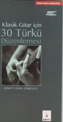 Klasik Gitar İçin 30 Türkü Düzenlemesi