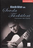 Klasik Gitar İçin Sevda Türküleri