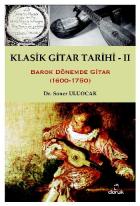 Klasik Gitar Tarihi - II
