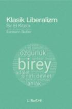 Klasik Liberalizm Bir El Kitabı