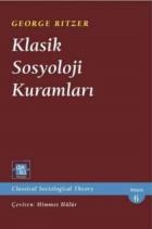 Klasik Sosyoloji Kuramları