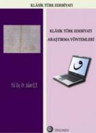 Klasik Türk Edebiyatı Araştırma Yöntemleri
