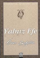 Klasik Türk Ededebiyatı - Yalnız Efe