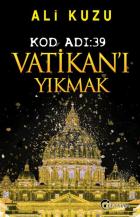 Kod Adı-39 Vatikanı Yıkmak