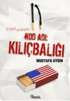 Kod Adı: Kılıçbalığı 11 Eylül’ün Perde Arkası