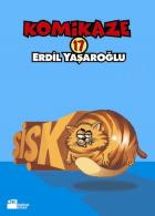 Komikaze 17 Şişko