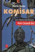 Komisar Lenin Mezarında Dönüyor