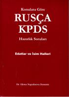 Konulara Göre Rusça KPDS Hazırlık Soruları Edatlar ve İsim Halleri