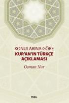 Konularına Göre Kur'an'ın Türkçe Açıklaması Konularına Göre Kur'an'ın Türkçe Açıklaması