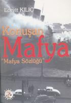 Konuşan Mafya “Mafya Sözlüğü“