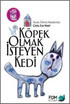 Köpek Olmak İsteyen Kedi