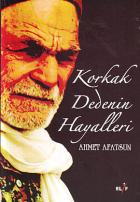 Korkak Dedenin Hayalleri