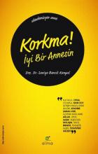 Korkma İyi Bir Annesin