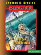 Korku Kulübü 14-Gerçek Frankenstein