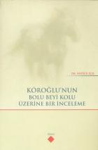 Köroğlu’nun Bolu Beyi Kolu Üzerine Bir İnceleme