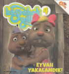 Köstebekgiller 4 Eyvah Yakalandık