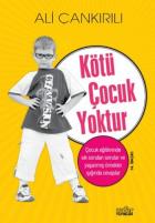 Kötü Çocuk Yoktur