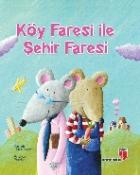 Köy Faresi İle Şehir Faresi