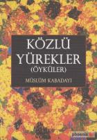 Közlü Yürekler-Öyküler