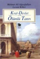 Kral-Devlet ya da Ölümlü Tanrı