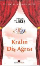 Kralın Diş Ağrısı