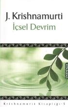 Krishnamurti Kitaplığı-5: İçsel Devrim