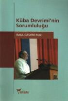 Küba Devrimi’nin Sorumluluğu