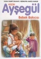 Küçük Ayşegül  Bebek Bakıcısı