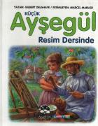 Küçük Ayşegül Resim Dersinde