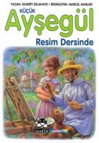 Küçük Ayşegül Resim Dersinde