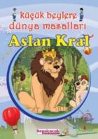 Küçük Beylere Masal Keyfi-Aslan Kral