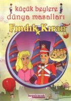 Küçük Beylere Masal Keyfi-Fındık Kıran