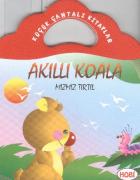 Küçük Çantalı Kitaplar Akıllı Koala Mızmız Tırtıl