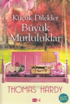 Küçük Dilekler Büyük Mutluluklar