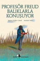 Küçük Filozoflar 18 Profesör Freud Balıklarla Konuşuyor